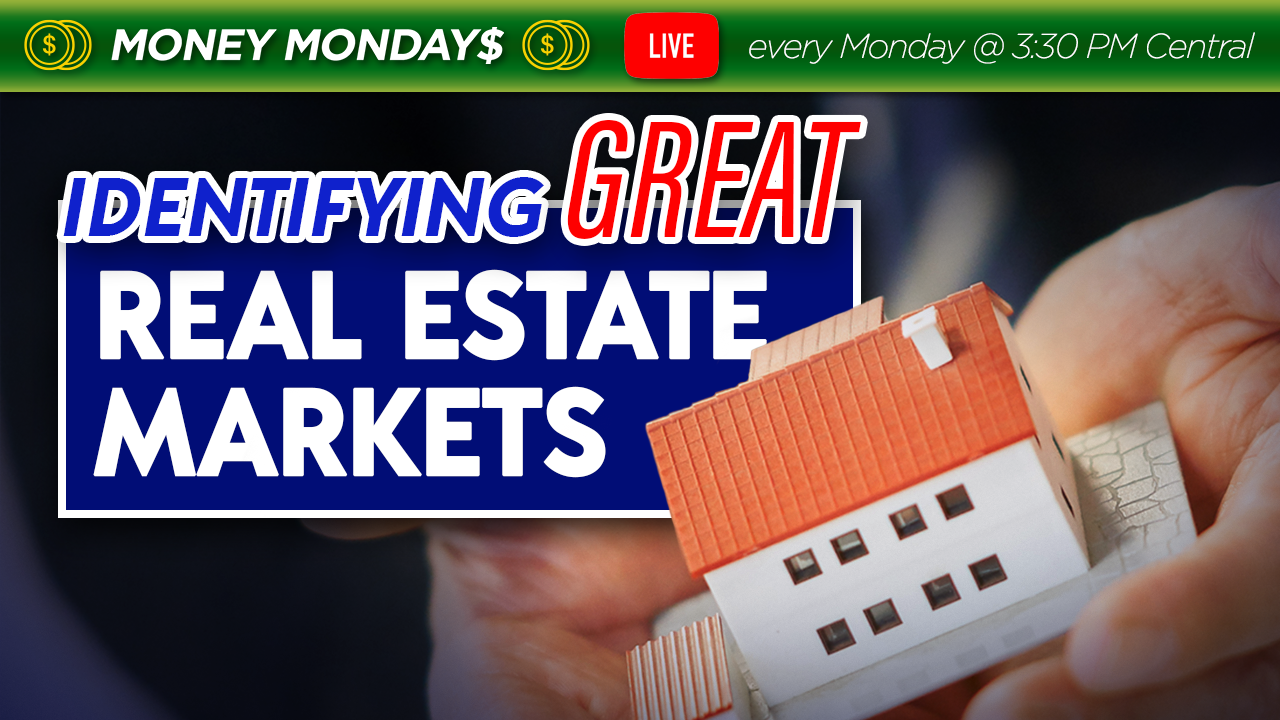 Identifying Great Real Estate Markets!