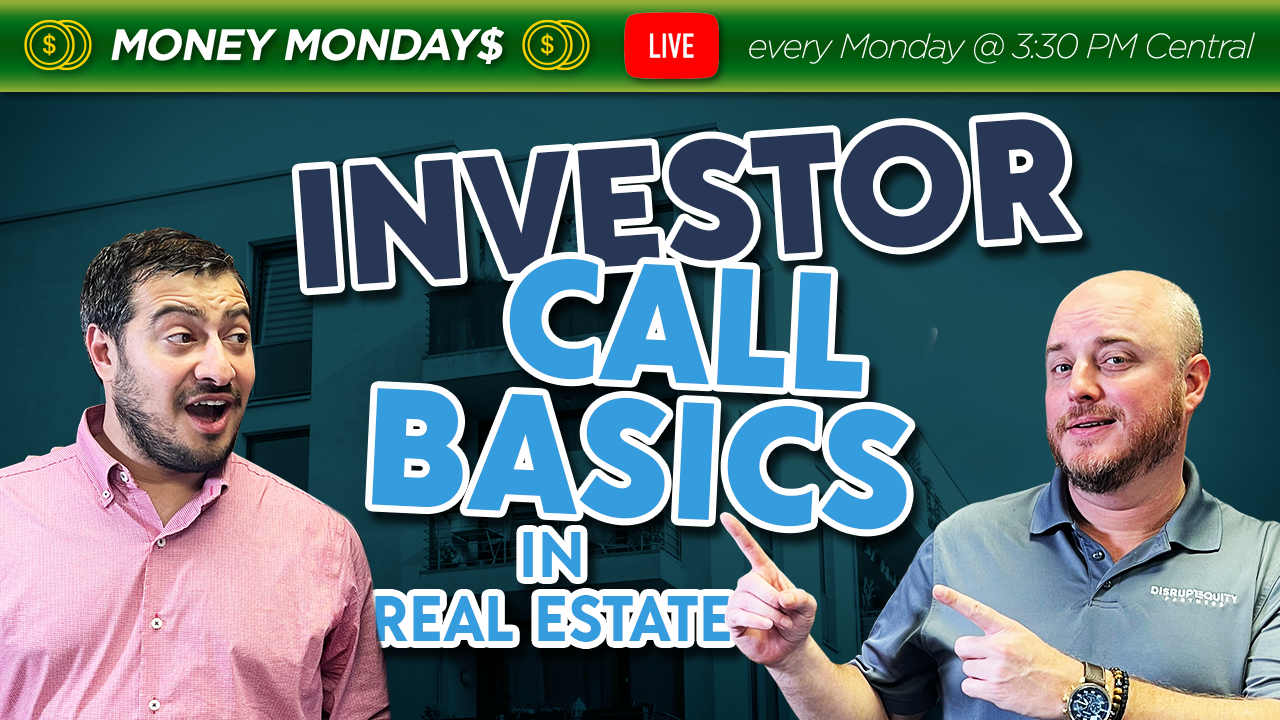 Investor Call Basics in Real Estate