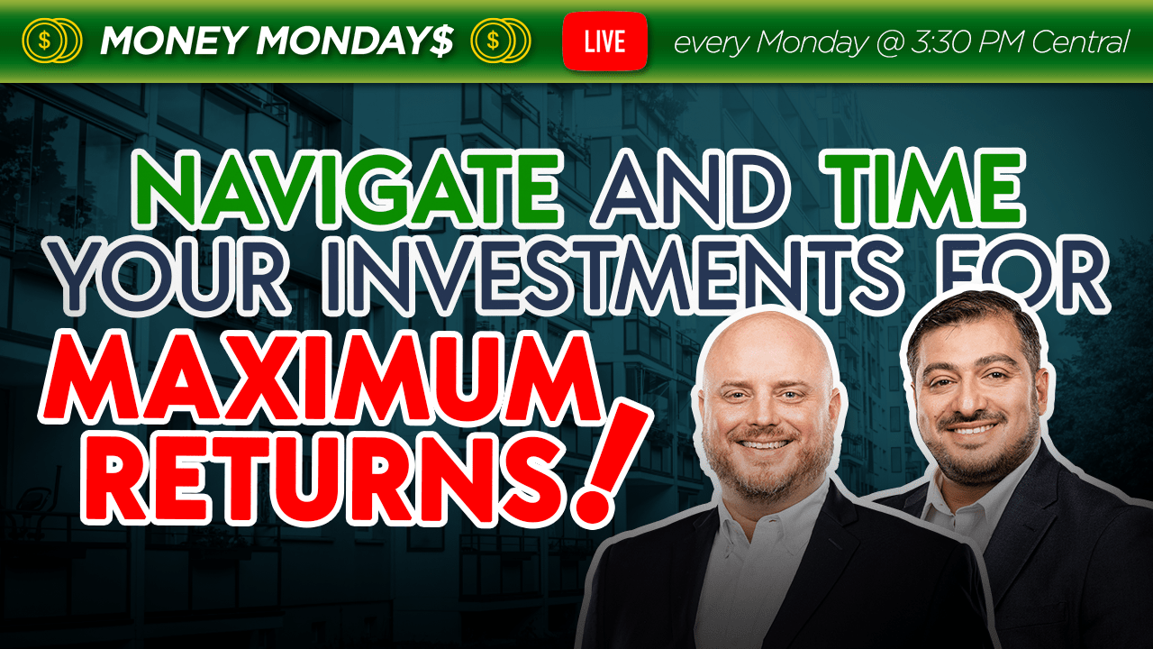 Navigate And Time Your Investments For Maximum Return!