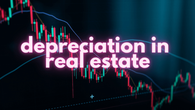Depreciation in Real Estate